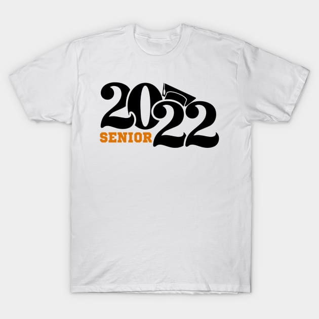 Class of 2022 shirt, Senior 2022 Graduate mug, Graduation, Senior 2022, Graduation 2022, Senior, 2022 Senior, college shirt T-Shirt by Sapfo